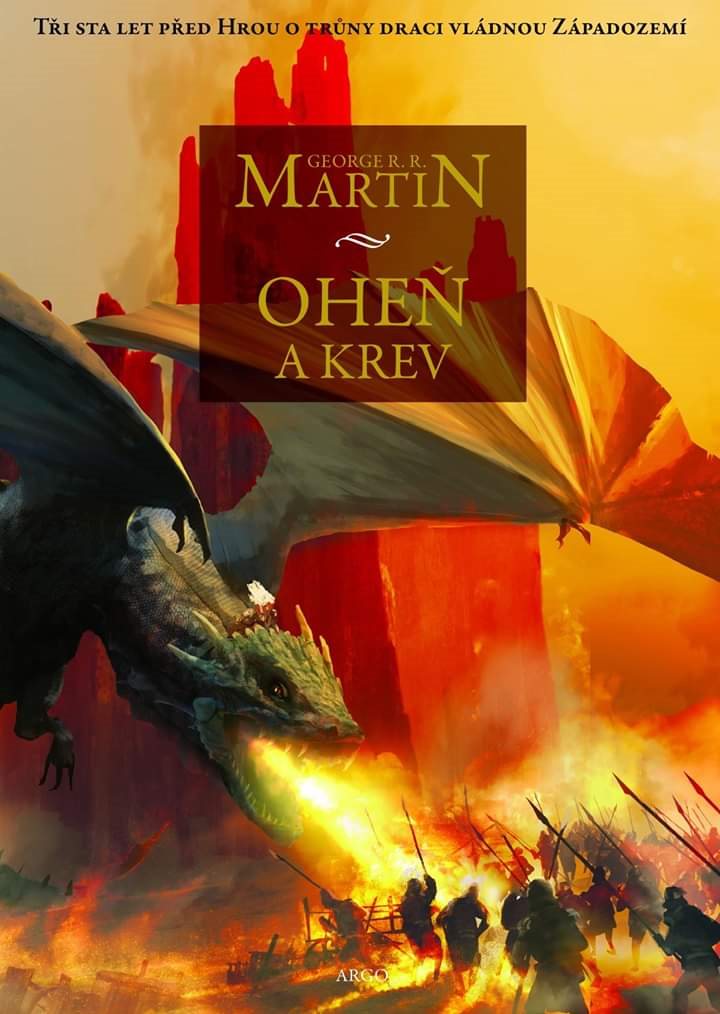 Oheň a krev I.