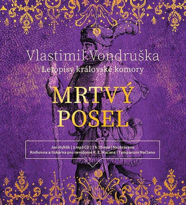 Mrtvý posel: z detektivního cyklu Letopisy královské komory