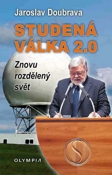 Studená válka 2.0: Znovu rozdělený svět