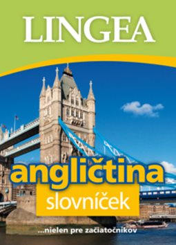 Angličtina slovníček: ... nielen pre začiatočníkov