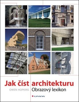 Jak číst architekturu: Obrazový lexikon