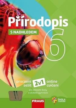 Přírodopis 6 s nadhledem: Pracovní sešit