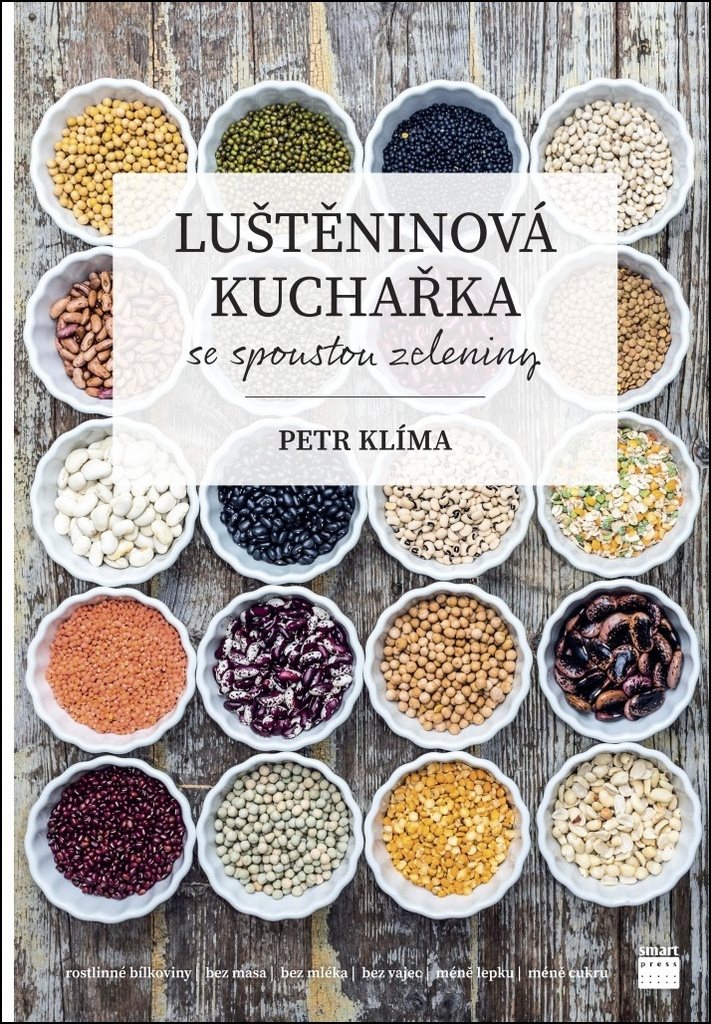 Luštěninová kuchařka: se spoustou zeleniny