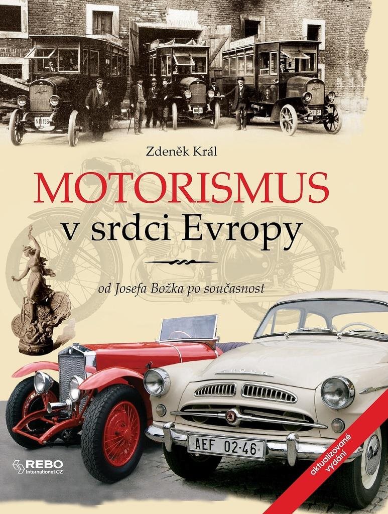 Motorismus v srdci Evropy: od Josefa Božka po současnost