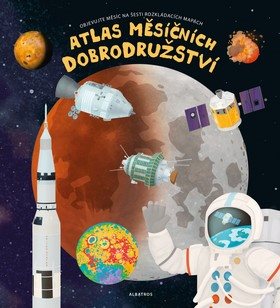 Atlas měsíčních dobrodružství: Objevujte měsíc na šesti rozkládacích mapách