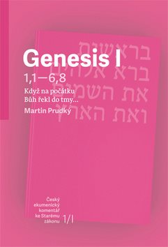 Genesis I: Když na počátku Bůh řekl do tmy…