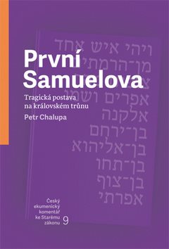 První Samuelova: Tragická postava na královském trůnu