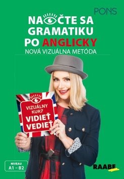 Naočte sa gramatiku po anglicky, A1 - B2: Nová vizuálna metóda, vizuálny kurz vidieť vidieť