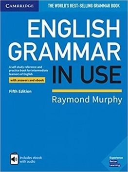 English Grammar in Use 5th Edition: with answers and ebook