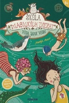 Škola magických zvierat: Voda, samá voda!