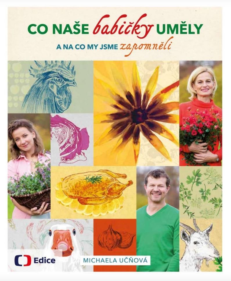 Co naše babičky uměly a na co my jsme zapomněli