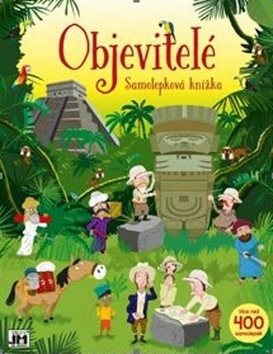 Samolepková knížka Objevitelé: Více než 400 samolek