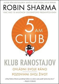 Klub ranostajov: Ovládni svoje ráno, pozdvihni svoj život