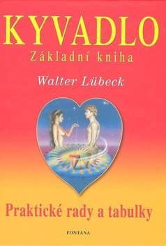 Kyvadlo Základní kniha: Praltické rady a tabulky
