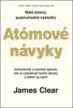Atómové návyky: Malé zmeny, pozoruhodné výsledky