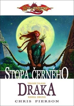 Stopa černého draka: Trilogie Taladas Kniha druhá