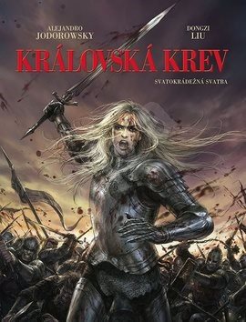Královská krev Svatokrádežná svatba