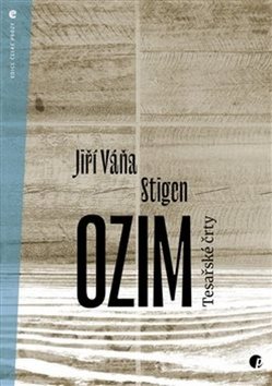 Ozim: Tesařské črty