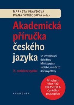 Akademická příručka českého jazyka: 2. rozšiřené vydání
