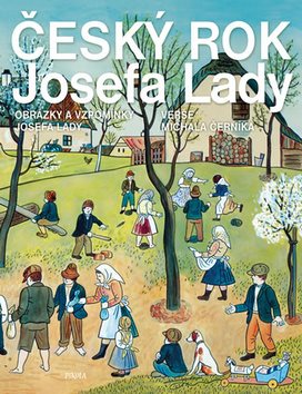 Český rok Josefa Lady: Obrázky a vzpomínky Josefa Lady
