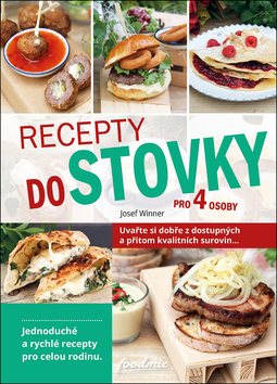 Recepty do stovky: pro 4 osoby