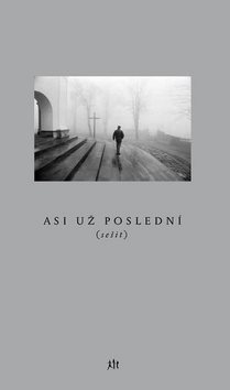 Asi už poslední: (sešit)