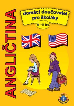 Angličtina Domácí doučovatel pro školáky: 8 - 11 let
