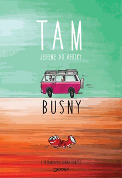 Busny Tam: Jedeme do Afriky