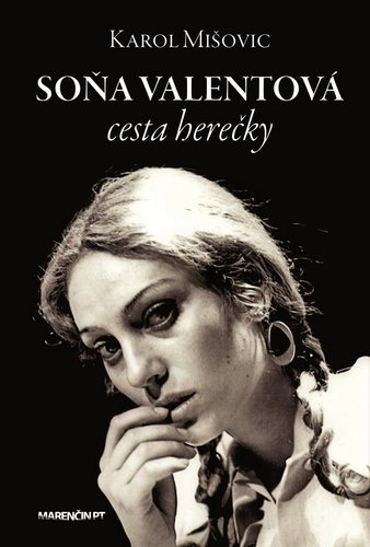 Soňa Valentová: cesta herečky