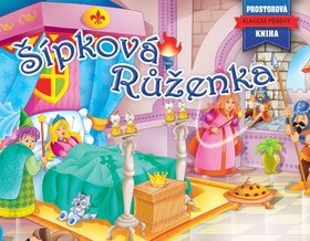 Šípková Růženka: Klasické příběhy Prostorová kniha