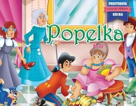 Popelka: Klasické příběhy Prostorová kniha