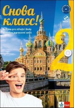 Snova Klass! 2 Učebnice s pracovním sešitem: Ruština pro střední školy
