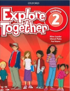 Explore Together 2 Student's Book CZ