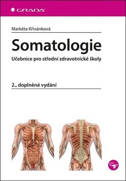 Somatologie: Učebnice pro střední zdravotnické školy, 2., doplněné vydání