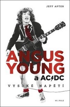 Angus Young a AC/DC: Vysoké napětí