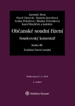 Občanské soudní řízení. Soudcovský komentář: Zvláštní řízení soudní