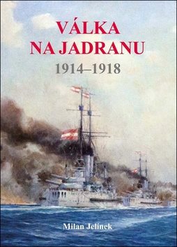 Válka na Jadranu: 1914–1918