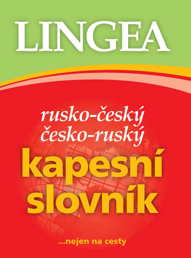 Rusko-český česko-ruský kapesní slovník: ... nejen na cesty
