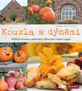 Kouzla s dýněmi: Nejlepší recepty a dekorace z dýňového statku Ligges