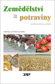 Zemědělství a potraviny: Encyklopedický předhled