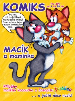 Macík a maminka: Komiksové příběhy malého kocourka