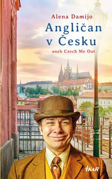 Angličan v Česku: aneb Czech Me Out