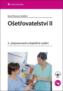 Ošetřovatelství II: 2., přepracované a doplněné vydání
