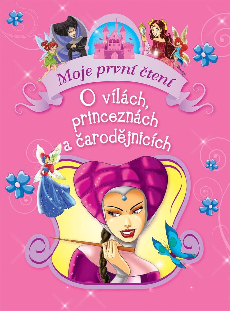 O vílách, princeznách a čarodějnicích: Moje první čtení