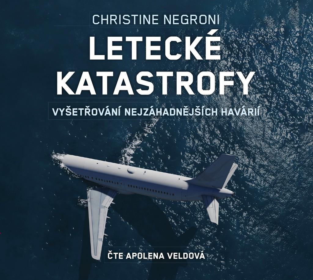Letecké katastrofy: Vyšetřování nejzáhadnějších havárií