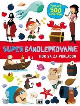 Super samolepkovanie Hon za pokladom: Viac než 500 samolepiek!