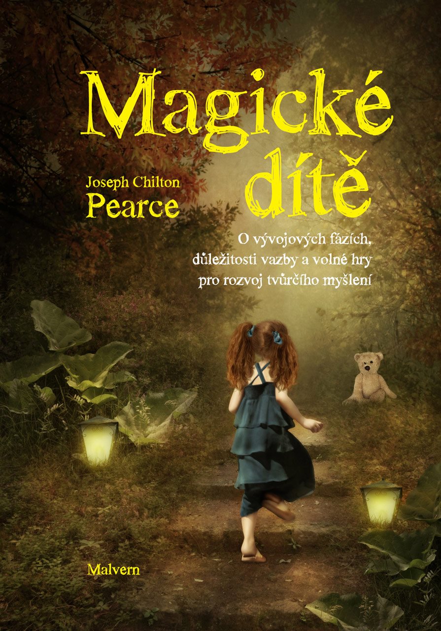 Magické dítě: O vývojových fázích, důležitosti vazby a volné hry pro rozvoj tvůrčího myšlení