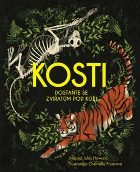 Kosti: Dostaňte se zvířatům pod kůži