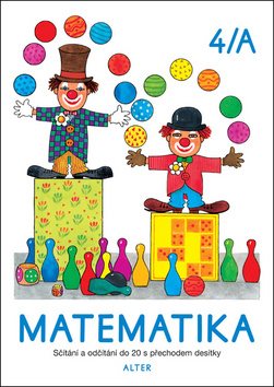 Matematika 4/A: Sčítání a očítání do 20 s přechodem desítky