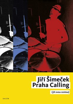 Praha Calling: Jít svou cestou, + CD